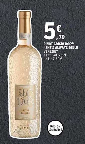 PINOT GRIGIO DOC(*) "SHE'S ALWAYS DELLE VENEZIE"