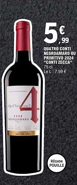 QUATRO CONTI NEGROAMARO OU PRIMITIVO 2024 “CONTI ZECCA”