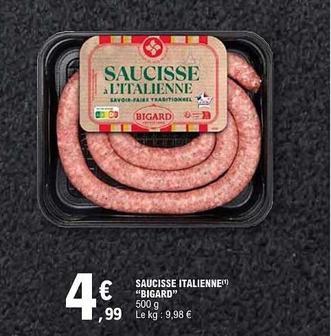 SAUCISSE ITALIENNE "BIGARD"