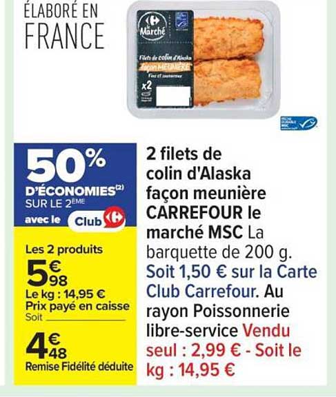 2 filets de colin d'Alaska façon meunière CARREFOUR le marché MSC