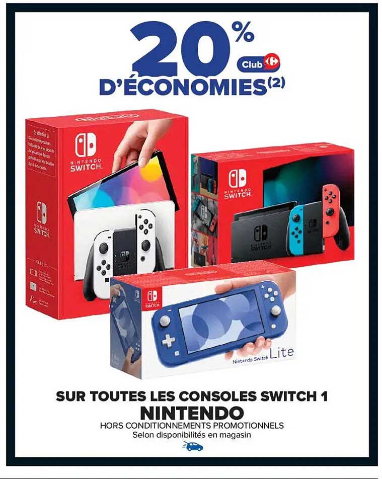 20 % D'ÉCONOMIES SUR TOUTES LES CONSOLES SWITCH NINTENDO