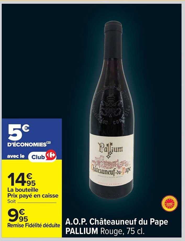 A.O.P. Châteauneuf du Pape PALLIUM Rouge, 75 cl