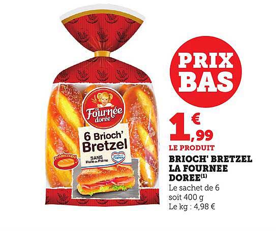 BRIOCH' BRETZEL LA FOURNÉE DORÉE