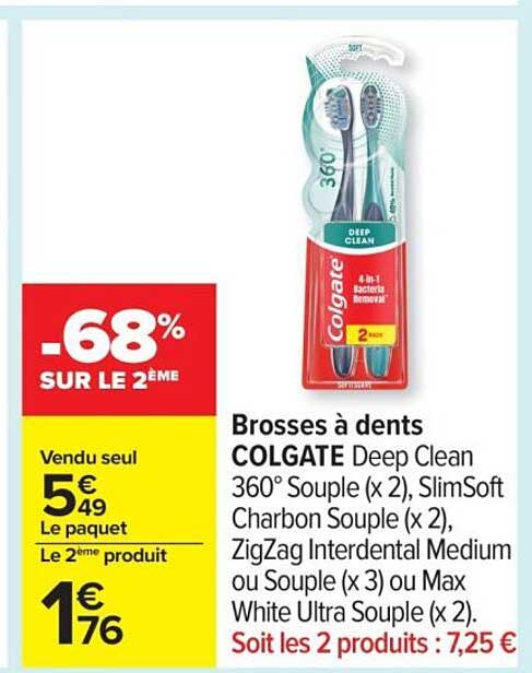 Brosses à dents COLGATE Deep Clean 360° Souple (x2), SlimSoft Charbon Souple (x2), ZigZag Interdental Medium ou Souple (x3) ou Max White Ultra Souple (x2)