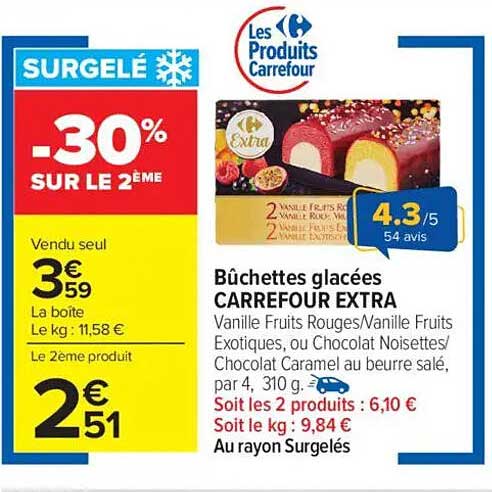 Bûchettes glacées CARREFOUR EXTRA