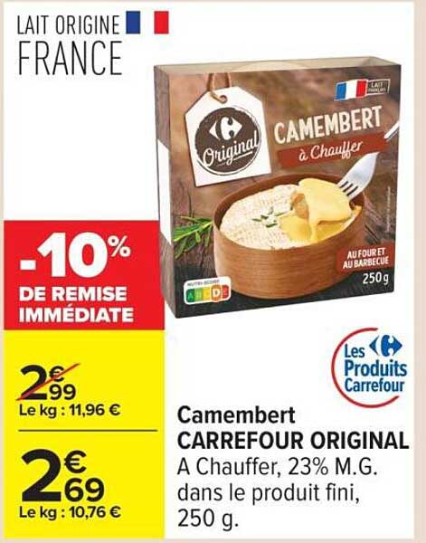 Camembert CARREFOUR ORIGINAL -10% de remise immédiate