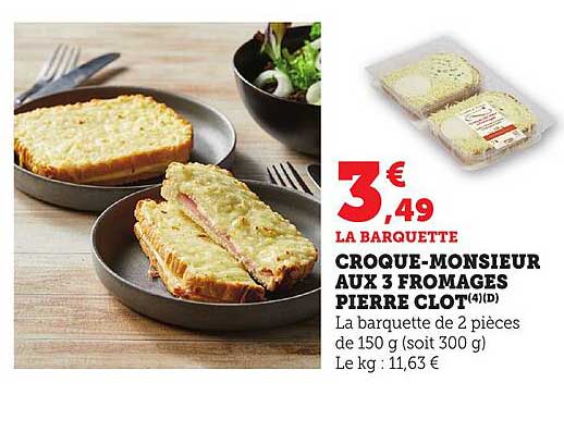 CROQUE-MONSIEUR AUX 3 FROMAGES PIERRE CLOT