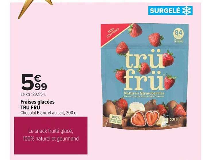 Fraises glacées TRU FRU