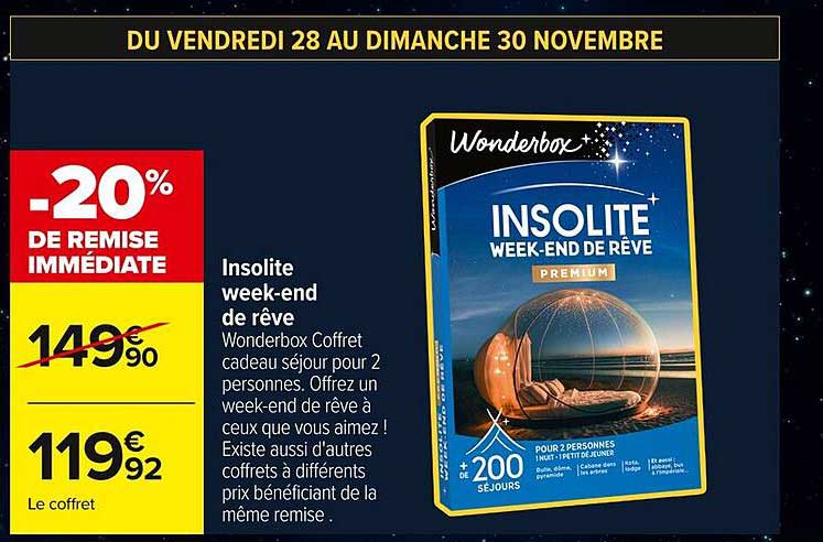 Insolite week-end de rêve