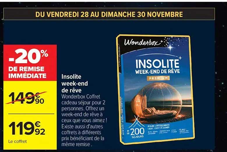 Insolite week-end de rêve