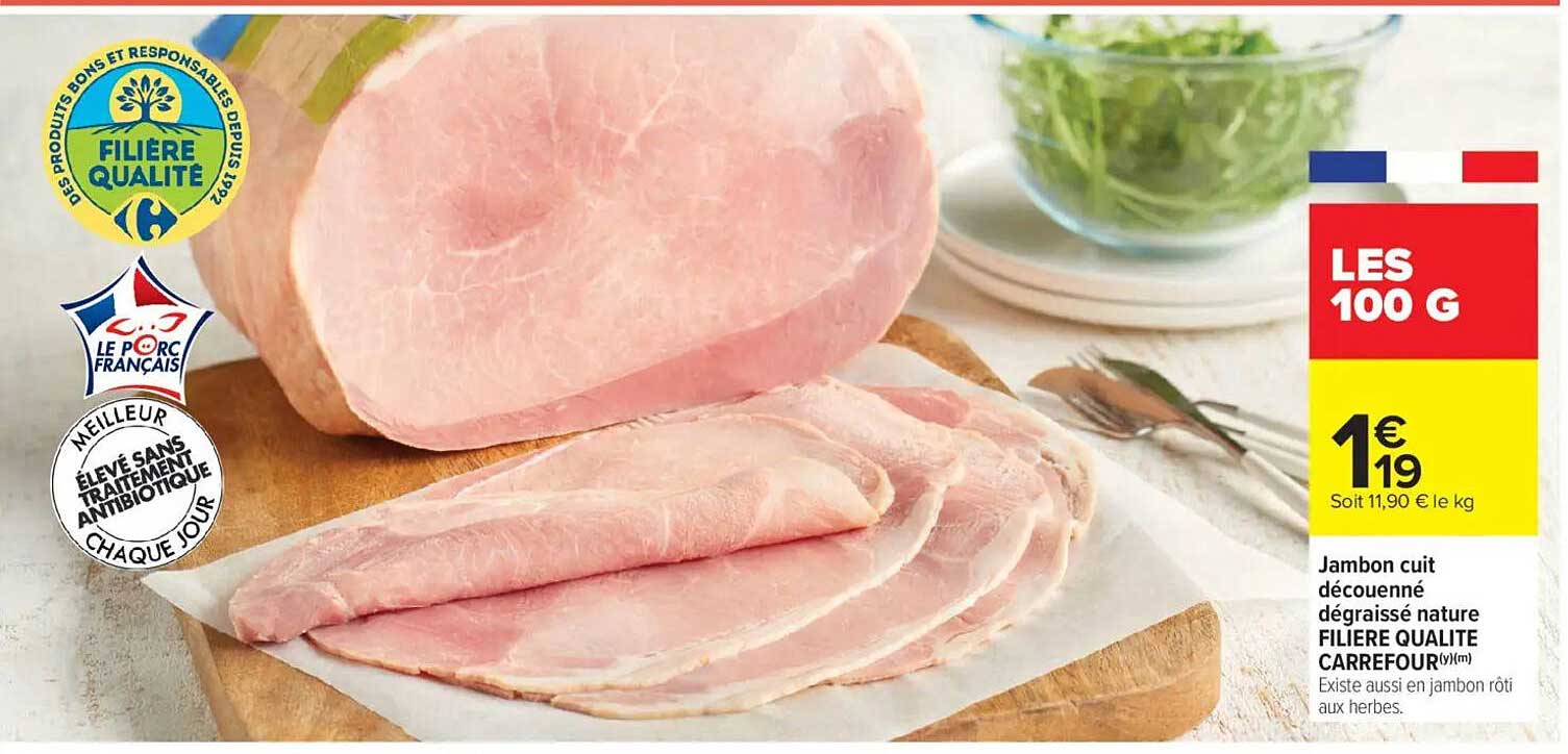 Jambon cuit découpé dégraissé nature FILIÈRE QUALITÉ CARREFOUR