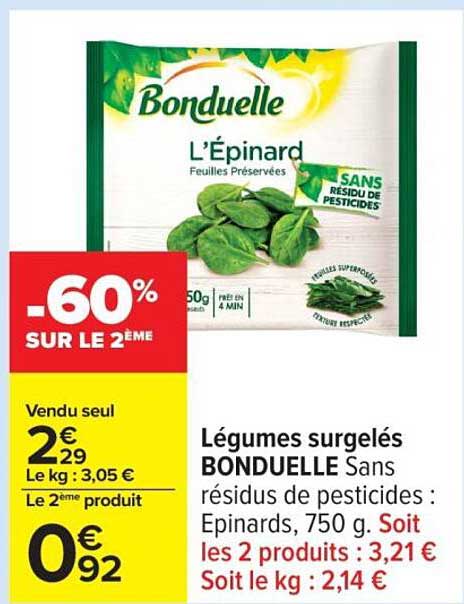 Légumes surgelés BONDUELLE Sans résidus de pesticides : Épinards, 750 g