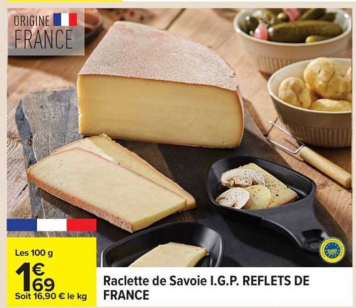Raclette de Savoie I.G.P. REFLETS DE FRANCE