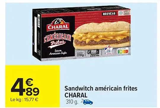 Sandwitch américain frites CHARAL