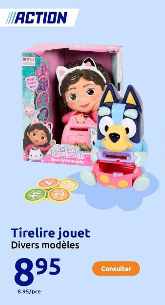 Tirelire jouet Divers modèles