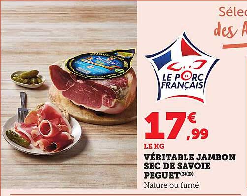 VÉRITABLE JAMBON SEC DE SAVOIE PEGUET
