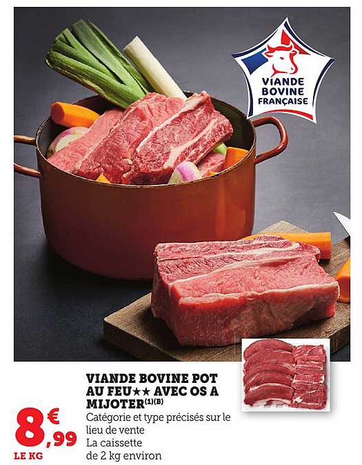 VIANDE BOVINE POT AU FEU★★ AVEC OS À MIJOTER