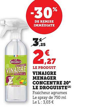 VINAIGRE MENAGER CONCENTRE 20° LE DROGUISTE