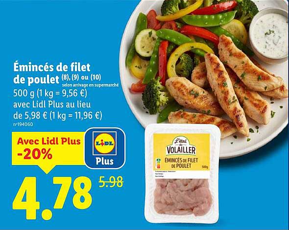 Émincés de filet de poulet (8), (9) ou (10)