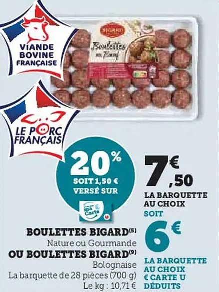 BOULETTES BIGARD Nature ou Gourmande