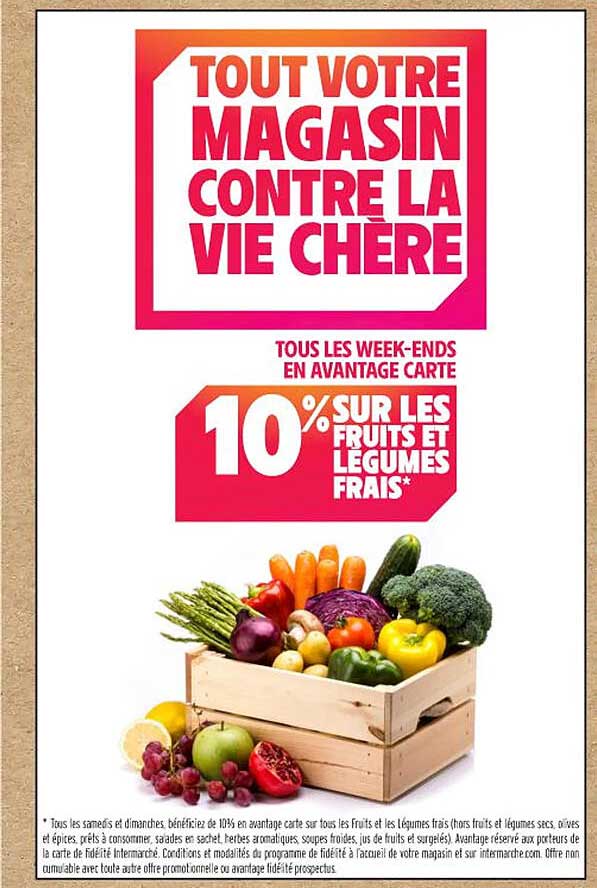 10 % SUR LES FRUITS ET LEGUMES FRAIS