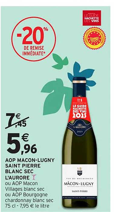 AOP MACON-LUGNY SAINT PIERRE BLANC SEC L'AURORE -20% DE REMISE IMMÉDIATE
