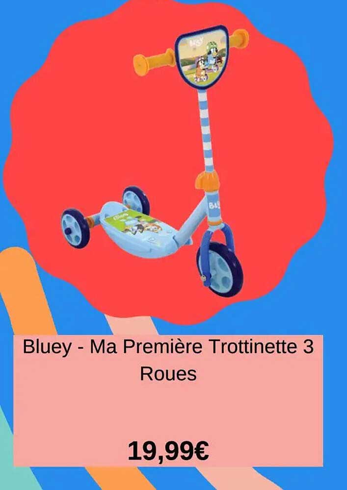 Bluey - Ma Première Trottinette 3 Roues