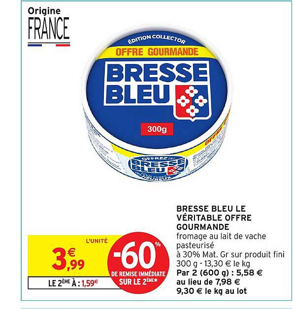 BRETTE BLEU LE VÉRITABLE OFFRE GOURMANDE