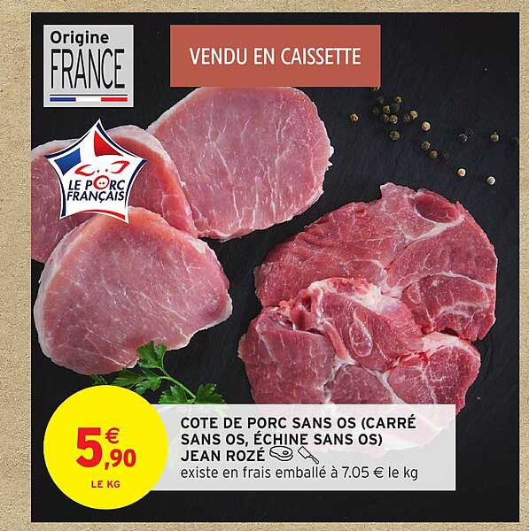 COTE DE PORC SANS OS (CARRÉ SANS OS, ÉCHINE SANS OS) JEAN ROZÉ