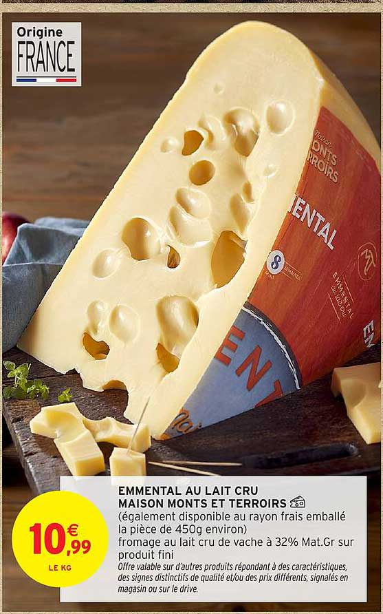 EMMENTAL AU LAIT CRU MAISON MONTS ET TERROIRS