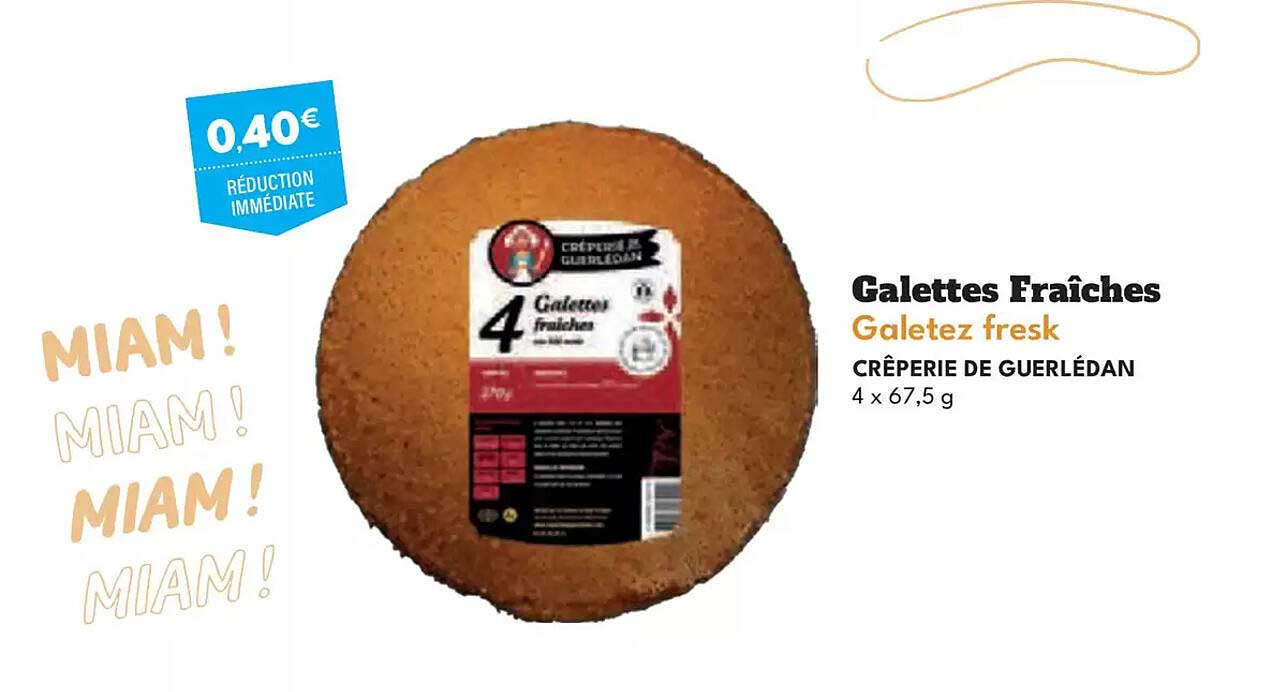 Galettes Fraîches