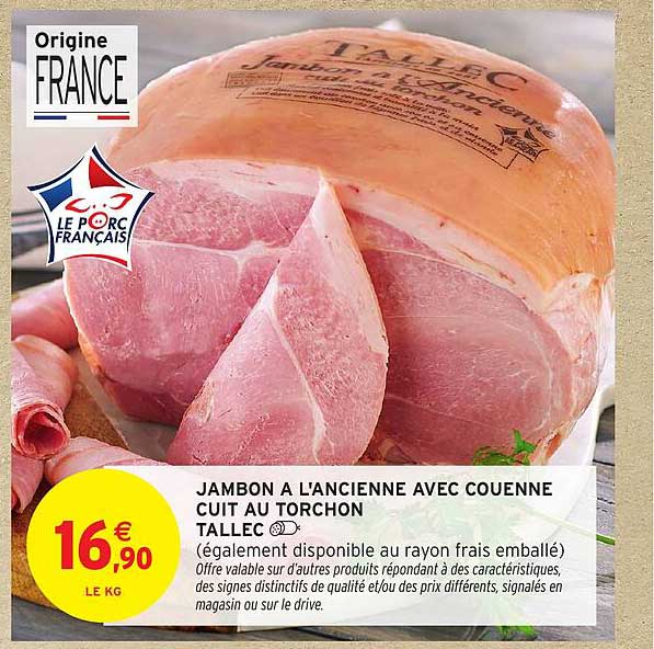 JAMBON A L'ANCIENNE AVEC COUENNE CUIT AU TORCHON