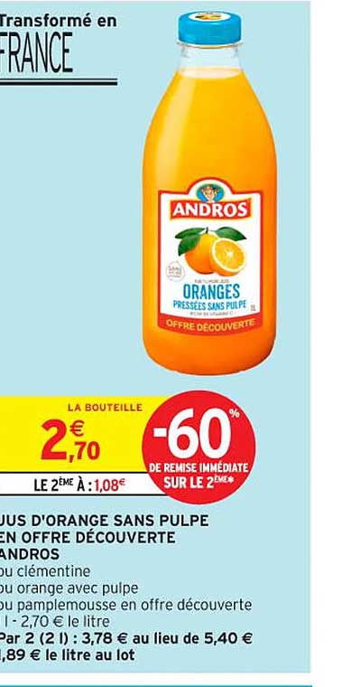 JUS D'ORANGE SANS PULPE EN OFFRE DÉCOUVERTE ANDROS