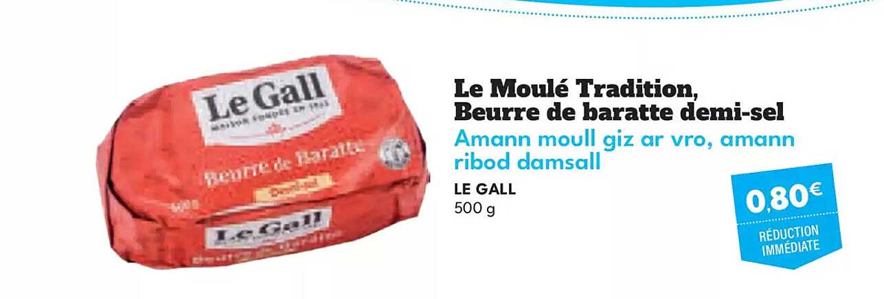 Le Moule Tradition, Beurre de baratte demi-sel