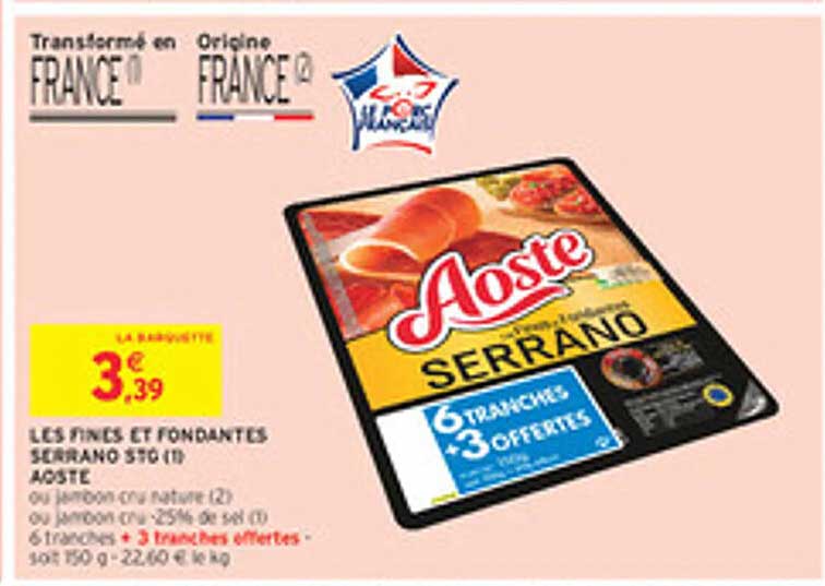 LES FINES ET FONDANTES SERRANO 510 (1) AOSTE