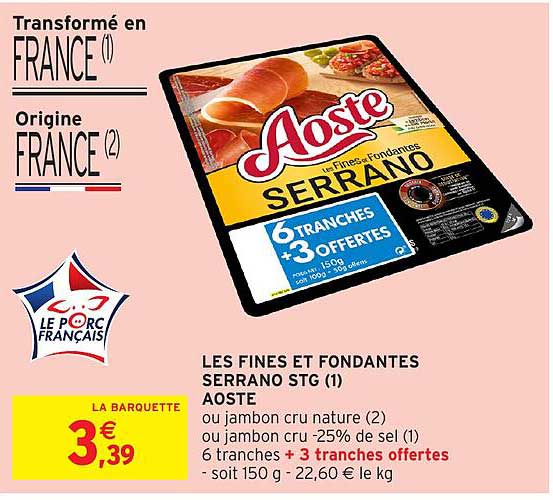 LES FINES ET FONDANTES SERRANO STG (1) AOSTE