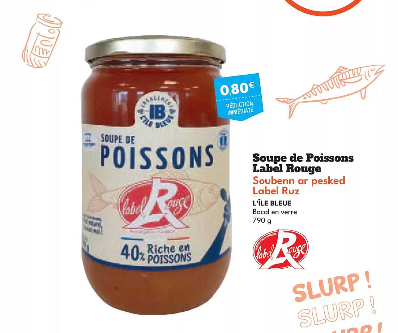 Soupe de Poissons Label Rouge
