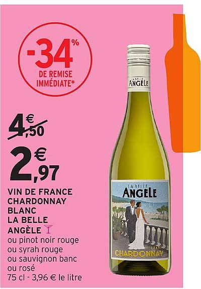 VIN DE FRANCE CHARDONNAY BLANC LA BELLE ANGÈLE