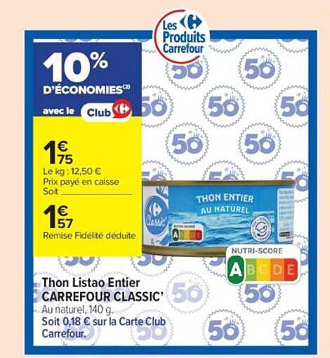 Thon Listao Entier CARREFOUR CLASSIC’