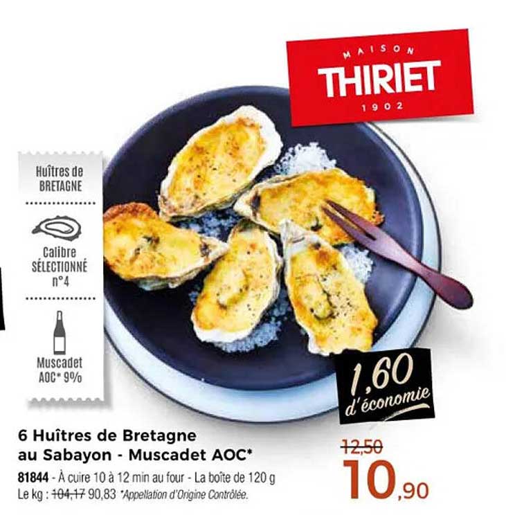 6 Huîtres de Bretagne au Sabayon - Muscadet AOC*
