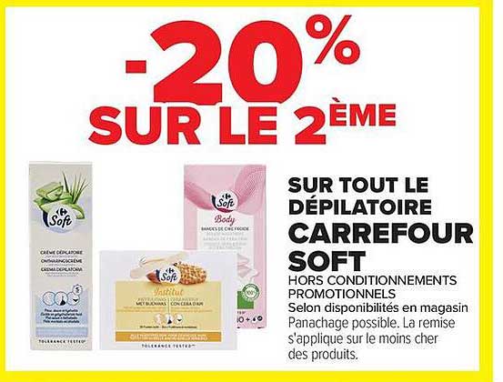 -20% SUR LE 2ÈME SUR TOUT LE DÉPILATOIRE CARREFOUR SOFT
