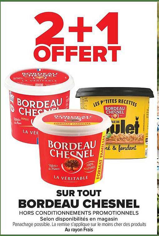 2+1 OFFERT SUR TOUT BORDEAU CHESNEL