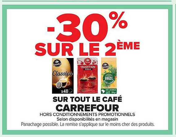 -30% SUR LE 2ÈME SUR TOUT LE CAFÉ CARREFOUR