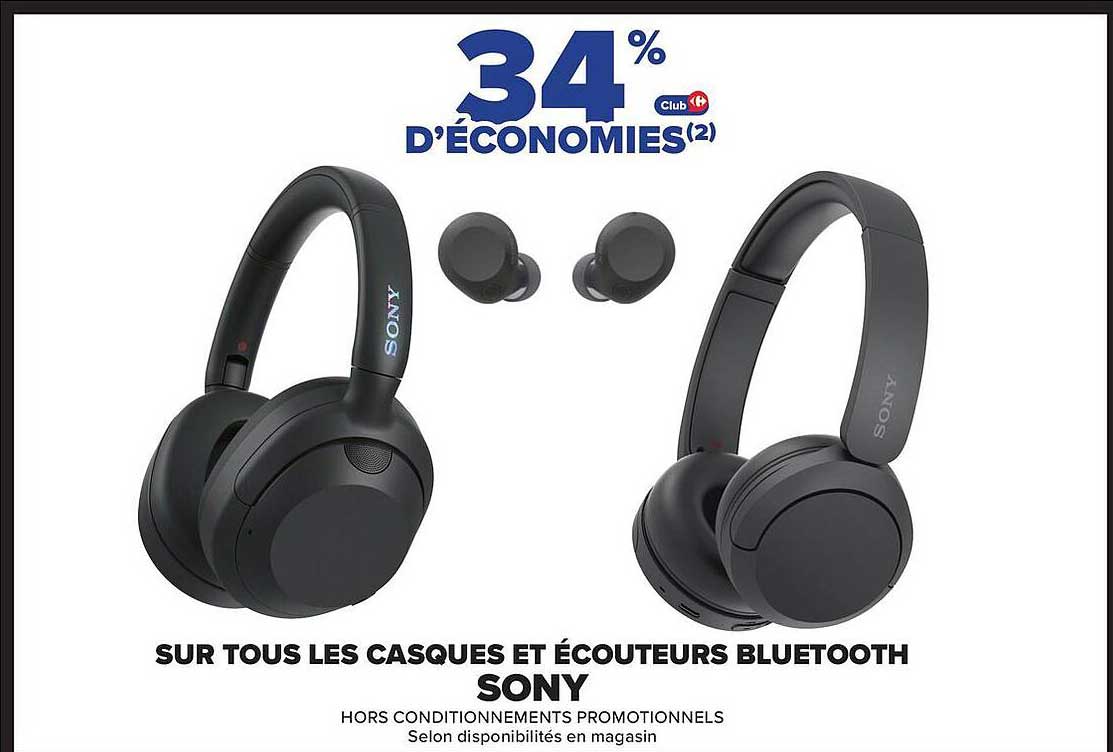 34% D'ÉCONOMIES(2) SUR TOUS LES CASQUES ET ÉCOUTEURS BLUETOOTH SONY