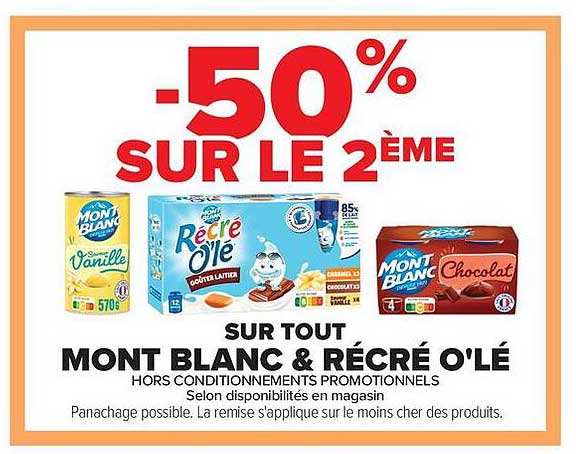 -50% SUR LE 2ÈME SUR TOUT MONT BLANC & RÉCRÉ O' LÉ