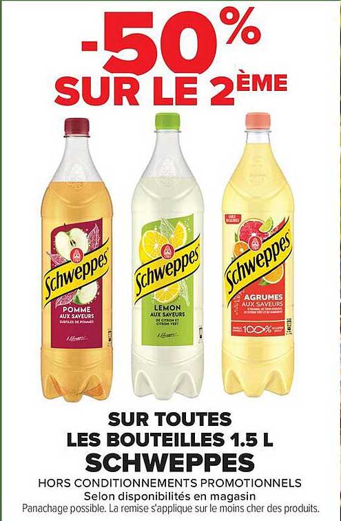 -50% SUR LE 2ÈME SUR TOUTES LES BOUTEILLES 1.5 L SCHWEPPES