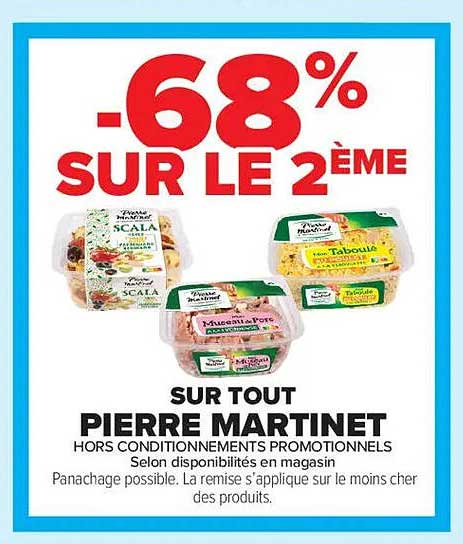 -68% SUR LE 2ÈME SUR TOUT PIERRE MARTINET