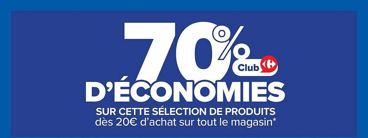 70% D'ÉCONOMIES