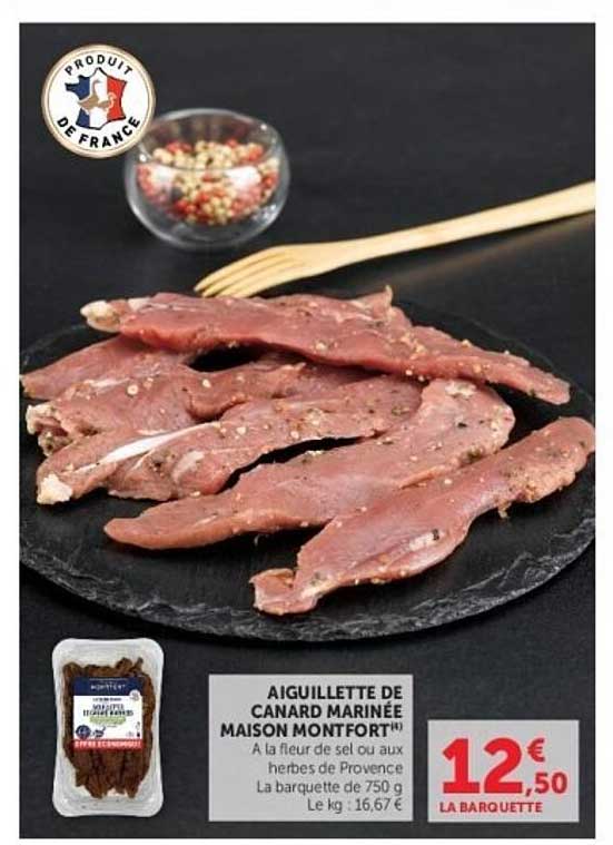 AIGUILLETTE DE CANARD MARINÉE MAISON MONTFORT™