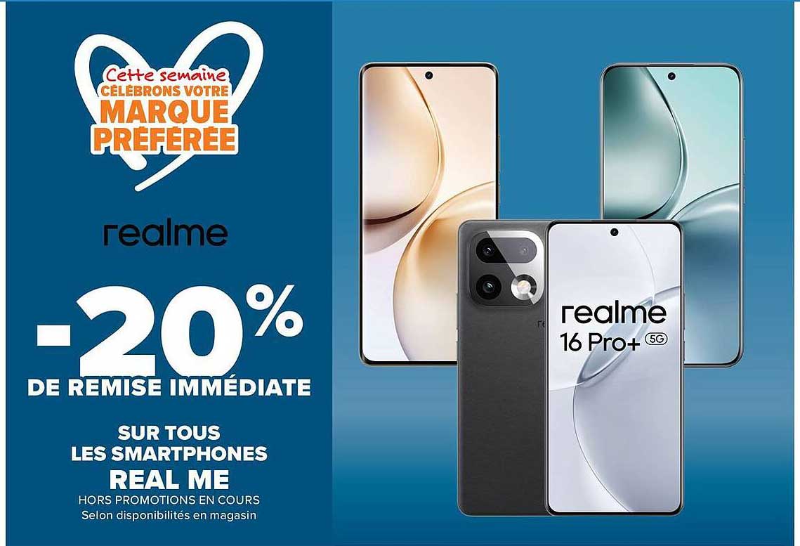 Cette semaine célébrons votre marque préférée realme -20% de remise immédiate sur tous les smartphones Realme